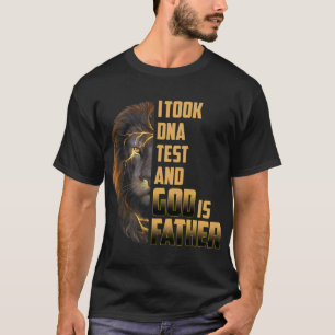 T-shirt J'Ai Pris Test D'ADN Dieu Est Mon Père Fête Chri