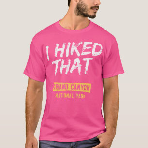 T-shirt J'Ai Promené Ce Randonnée Du Parc National Du Gran