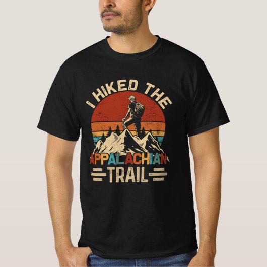 T-shirt J'Ai Promené Le Sentier Appalachien À Thru-Hiked T (Devant)