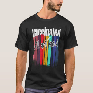 T-shirt J'ai reçu un vaccin drôle vacciné Toujours Un