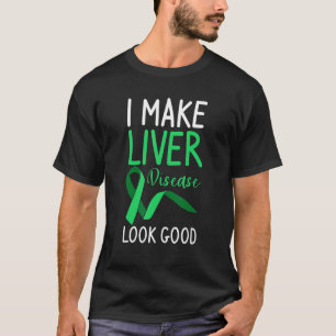 T-shirt J'Ai Rendu La Maladie Du Foie Apparente Bonne Chir