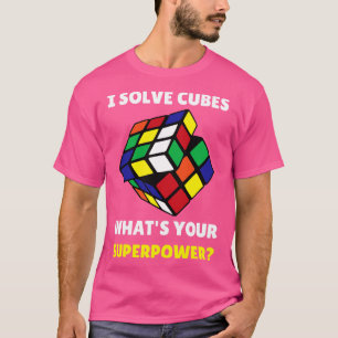 T-shirt J'Ai Résolu Cubes Superpower Funny Speed Cubing