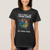 T-shirt J'Ai Résolu Des Cubes Et Je Connais Des Choses Drô (Devant)