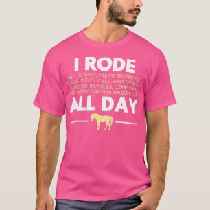 T-shirt J'Ai Routé Toute La Journée Cheval équitation T-sh