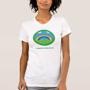 T-shirt J'ai suivi l'arc-en-ciel pour cela