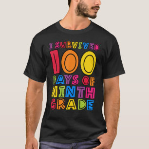 T-shirt J'ai survécu 100 jours d'enseignants de 9e année E