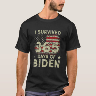 T-shirt J'Ai Survécu 365 Jours De Biden Anti Biden Drôle A