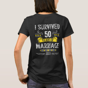 T-shirt J'ai survécu 50 ans de mariage 50e anniversaire de