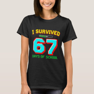 T-shirt J'ai survécu 67 jours d'école Boys Six Seven Meme