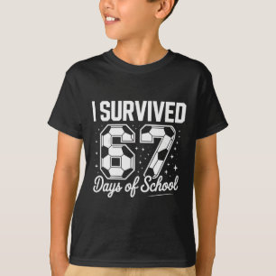 T-shirt J'ai survécu 67 jours d'école Funny Soccer