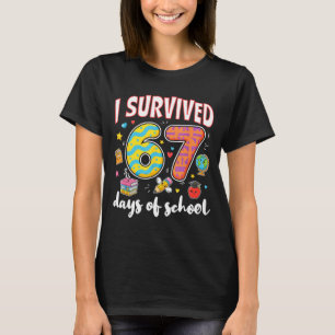 T-shirt J'ai survécu 67 jours d'école Mème drôle Professeu