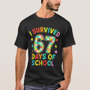 T-shirt J'ai survécu 67 jours d'école Six Sept Mème Enfant