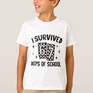 T-shirt J'ai survécu 67 jours d'école Six Sept Mème Profes