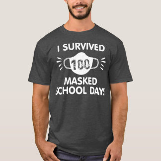 T-shirt j'ai survécu à 100 journées scolaires masquées 15