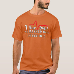 T-shirt J'ai survécu à 100 jours masqués de l'école 4