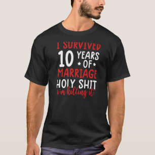 T-shirt j'ai survécu à 10 ans de mariage 10e marr mariage