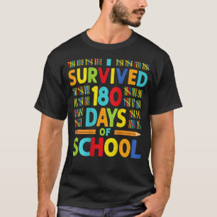 T-shirt J'Ai Survécu À 180 Jours De Dernier Jour De L'Écol