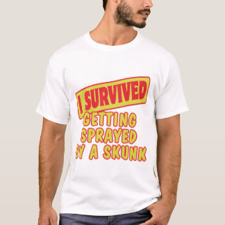 T-SHIRT J'AI SURVÉCU À ÊTRE SPRAYÉ PAR SKUNK