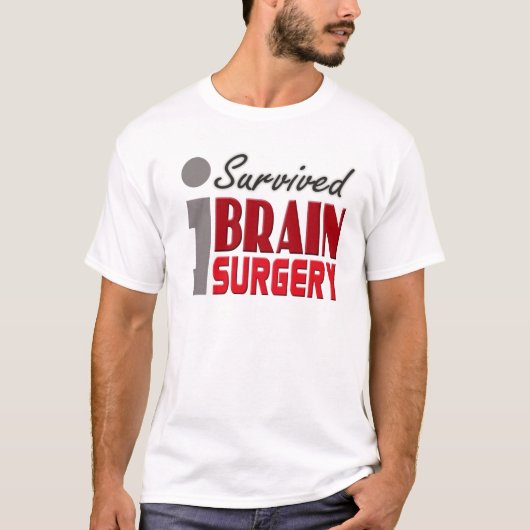 T-shirt J'ai survécu à la chemise de chirurgie cérébrale (Devant)