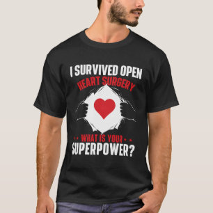 T-shirt J'ai survécu à la chirurgie cardiaque ouverte Atta