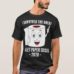 T-shirt J'Ai Survécu À La Grande Crise Du Papier Toilet