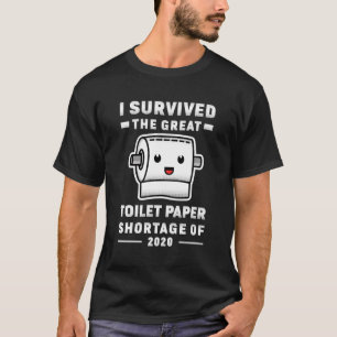T-shirt J'Ai Survécu À La Grande Pénurie De Papier Toilett