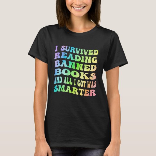 T-shirt J'ai Survécu à la Lecture de Livres Interdits Et T (Devant)
