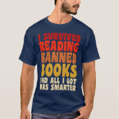 T-shirt J'Ai Survécu À La Lecture Interdits Livres Drôle C (Devant)