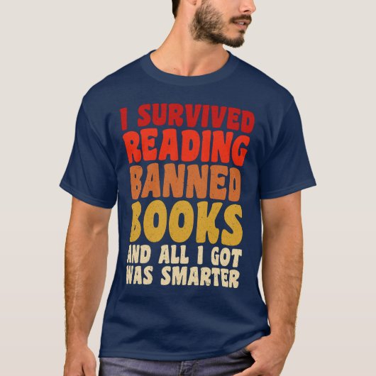 T-shirt J'Ai Survécu À La Lecture Interdits Livres Drôle C (Devant)