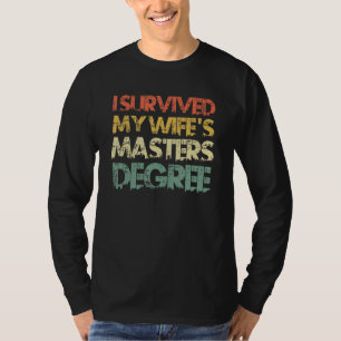 T-shirt J'ai survécu à la maîtrise de ma femme 2