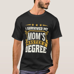 T-shirt J'ai survécu à la maîtrise de ma mère