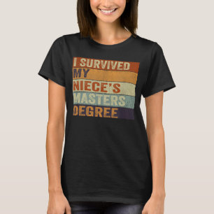 T-shirt J'ai survécu à la maîtrise de ma nièce Gradu Vinta