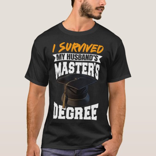 T-shirt J'ai survécu à la maîtrise de mon mari Diplôme Gra (Devant)