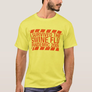 T-shirt J'ai survécu à la pandémie 2009 de grippe de po