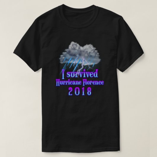T-shirt J'ai survécu à la pluie de l'ouragan Florence (Design devant)
