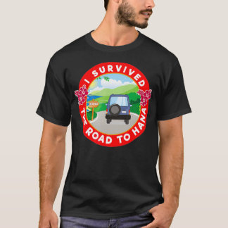 T-shirt J'Ai Survécu À La Route Vers Hana Maui Randonnée H