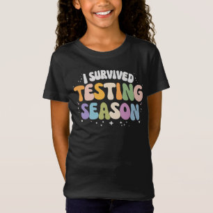 T-Shirt J'ai survécu à la saison des tests Humour scolaire