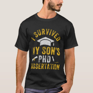 T-shirt J'ai survécu à la thèse de doctorat de mon fils 20