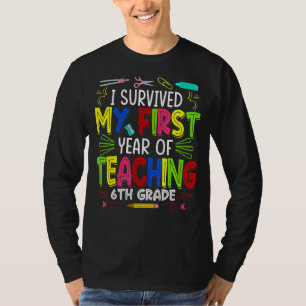 T-shirt J'ai survécu à ma première année d'enseignement 6e