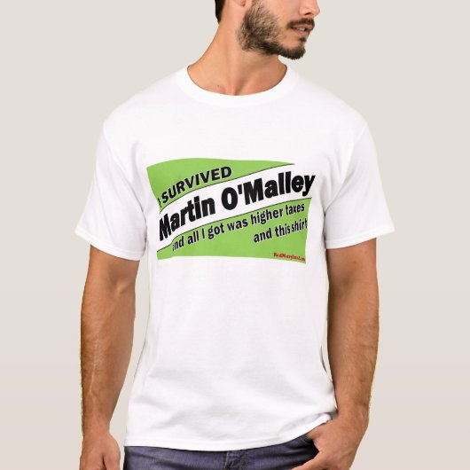 T-shirt J'ai survécu à Martin O'Malley (Devant)
