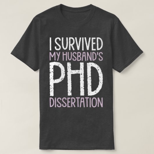 T-shirt J'ai survécu à mes maris Doctorat Dissertation Drô (Design devant)