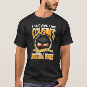 T-shirt J'ai survécu à mon Cousin au doctorat
