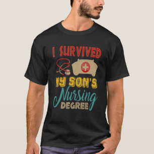 T-shirt J'ai survécu à mon fils Diplôme de soins infirmier