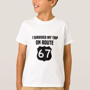 T-shirt J'ai survécu à mon voyage sur la route 67
