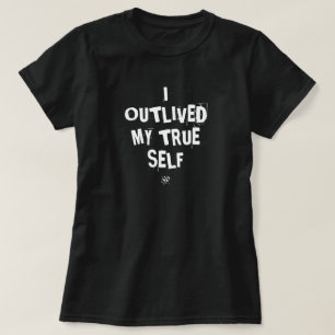 T-shirt J'ai Survécu à Mon Vrai Moi – Maxime Existentielle