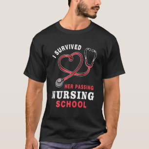 T-shirt J'Ai Survécu À Son Passage De L'École De Soins