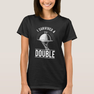 T-shirt J'Ai Survécu À Un Serveur Double Restaurant