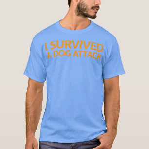 T-shirt J'ai survécu à une attaque de chien