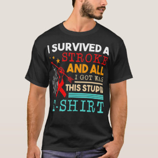 T-shirt J'Ai Survécu À Une Attaque Et Tout Ce Que J'Ai Eu 
