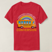 T-shirt J'ai survécu à une conversion de bus scolaire Conc (Design devant)
